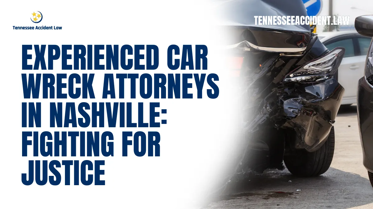 At Tennessee Accident Law, we understand how a car accident can upend your life in an instant. If you or a loved one has been injured in a car accident, you need an experienced car wreck attorney in Nashville who will fight tirelessly for your rights and secure the compensation you deserve. Our team of legal professionals is dedicated to protecting victims of negligence and holding at-fault parties accountable.