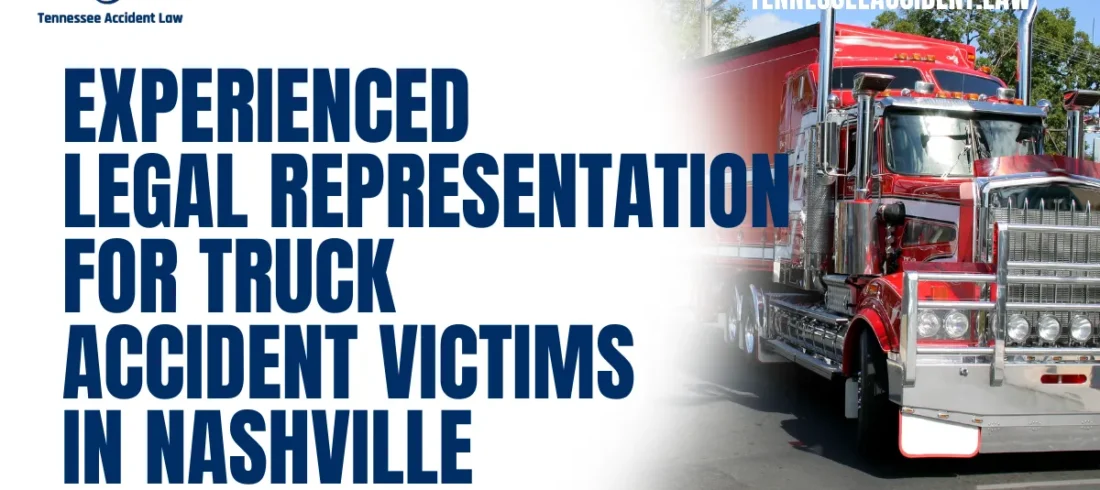 When truck accidents occur, the consequences can be life-changing. If you or a loved one has suffered due to a truck accident in Nashville, you need a truck accident lawyer Nashville legal representation team that understands the intricacies of these cases. At Tennessee Accident Law, we specialize in advocating for victims of truck accidents, ensuring they receive the justice and compensation they deserve.