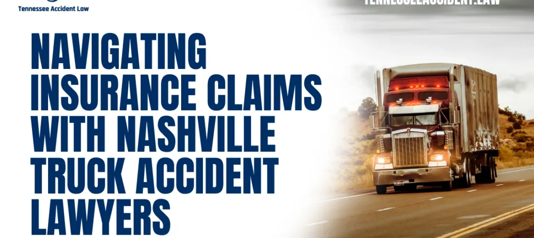 Truck accidents can be life-altering events, leaving victims with severe injuries, property damage, and emotional trauma. At Tennessee Accident Law, we understand the complexities of handling insurance claims after a truck accident. With over 20 years of experience, we specialize in representing plaintiffs and have a proven track record of securing justice against Fortune 500 companies and major insurance providers. In this guide, we’ll walk you through the essential steps of navigating insurance claims with the help of a truck accident lawyer Nashville insurance claims expert.