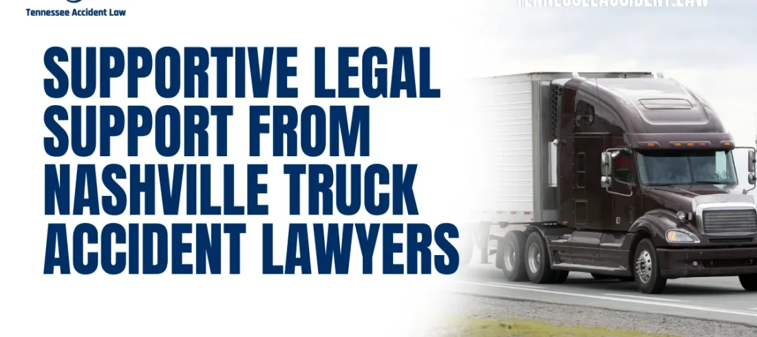 When faced with the aftermath of a truck accident, victims in Tennessee need reliable and dedicated legal guidance to navigate the complexities of the legal system. At Tennessee Accident Law, we specialize in providing unparalleled truck accident lawyer Nashville legal support, ensuring that our clients receive the justice and compensation they deserve. With decades of experience, our team is committed to advocating for your rights and holding negligent parties accountable.