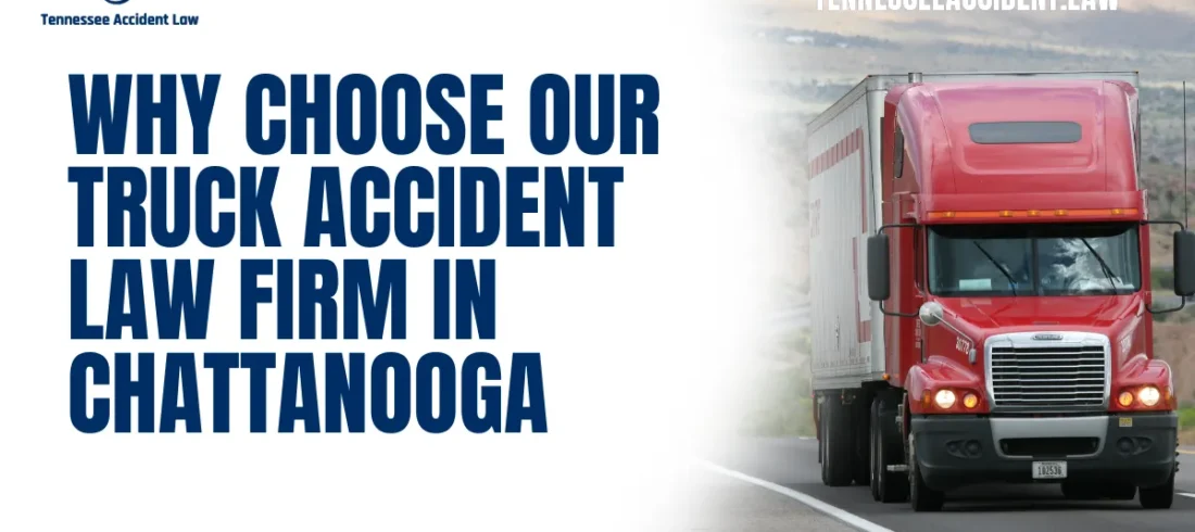 When faced with the aftermath of a truck accident, choosing the right legal representation is one of the most critical decisions you can make. At Tennessee Accident Law, we specialize in providing exceptional legal support to truck accident victims in Chattanooga. Our unwavering dedication, vast experience, and proven track record make us the premier truck accident law firm in Chattanooga.