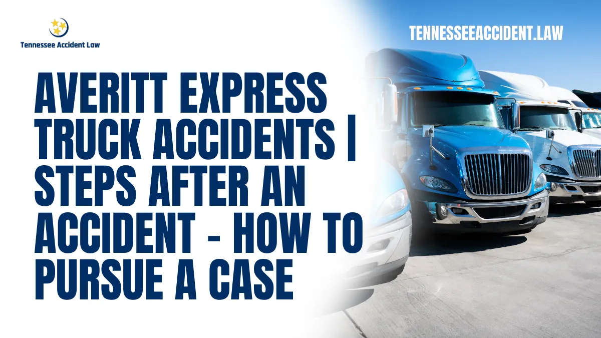 When it comes to trucking accidents involving major freight companies like Averitt Express, victims often face significant challenges. These cases require specialized legal expertise to navigate the complexities of federal regulations, corporate defense teams, and insurance adjusters. At Tennessee Accident Law, we are your trusted Averitt Express truck accident attorney, ready to fight for the compensation you deserve.