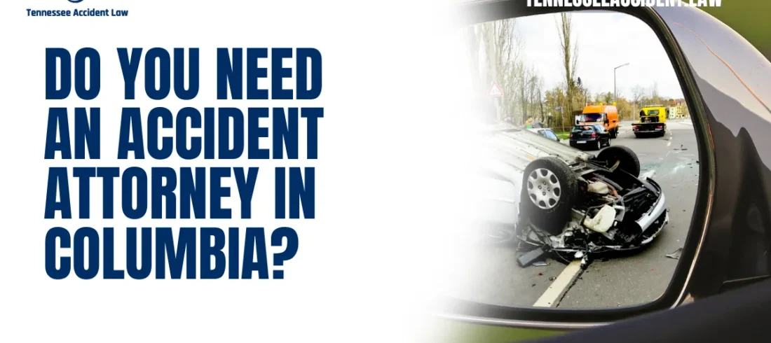 If you or a loved one has been involved in a car accident in Columbia, you understand how overwhelming and stressful the aftermath can be. From dealing with insurance companies to medical bills, the process is often complicated and emotionally draining. A Columbia car accident attorney from Tennessee Accident Law can help you navigate these challenges, protect your rights, and secure the compensation you deserve.