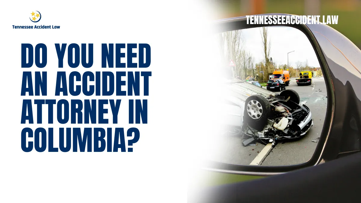 If you or a loved one has been involved in a car accident in Columbia, you understand how overwhelming and stressful the aftermath can be. From dealing with insurance companies to medical bills, the process is often complicated and emotionally draining. A Columbia car accident attorney from Tennessee Accident Law can help you navigate these challenges, protect your rights, and secure the compensation you deserve.