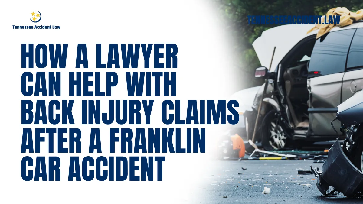 When you've been involved in a car accident and suffered a back injury, navigating the legal and medical complexities can be overwhelming. At Tennessee Accident Law, we understand the challenges that come with pursuing compensation for your injuries. If you're searching for a car accident back injury lawyer in Franklin, our team is here to guide you every step of the way. With over 20 years of experience, we’ve helped countless clients achieve justice and financial relief after catastrophic injuries.