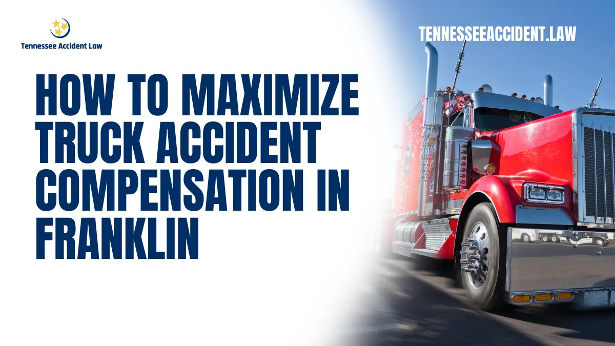 Experiencing a truck accident can be a life-changing event, leaving victims with devastating injuries and significant financial burdens. At Tennessee Accident Law, we understand the stakes involved in securing truck accident compensation in Franklin, and we are here to guide you through every step of the process. Whether you are facing mounting medical bills, lost wages, or emotional trauma, our experienced team is dedicated to helping you get the compensation you deserve. Below, we discuss the critical steps to maximize your claim and ensure a successful outcome.