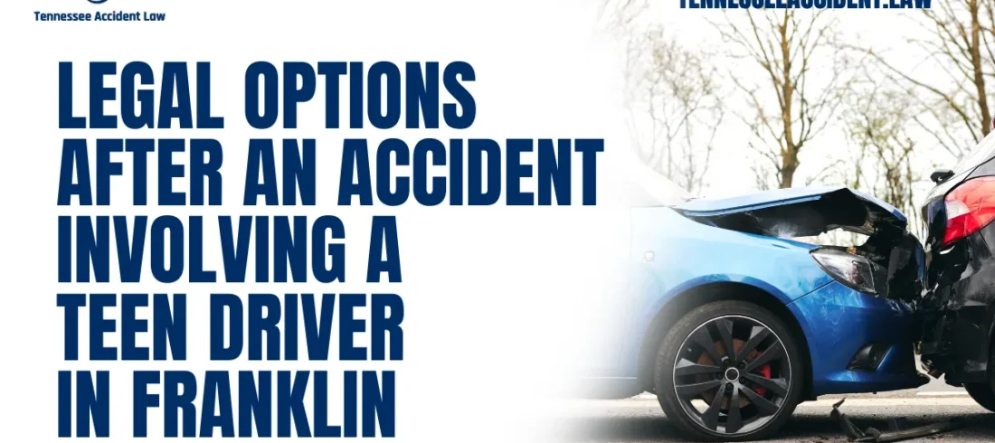 Accidents involving teen drivers are a significant concern for families and communities in Franklin, Tennessee. If you or a loved one has been injured in such an incident, understanding your legal options is crucial. At Tennessee Accident Law, we specialize in helping victims of teen driver accidents secure the compensation they deserve. Our experienced teen driver accident lawyer in Franklin is ready to guide you through every step of the legal process. Complete our free case evaluation form or call us now at 615-212-9866 to discuss your case.