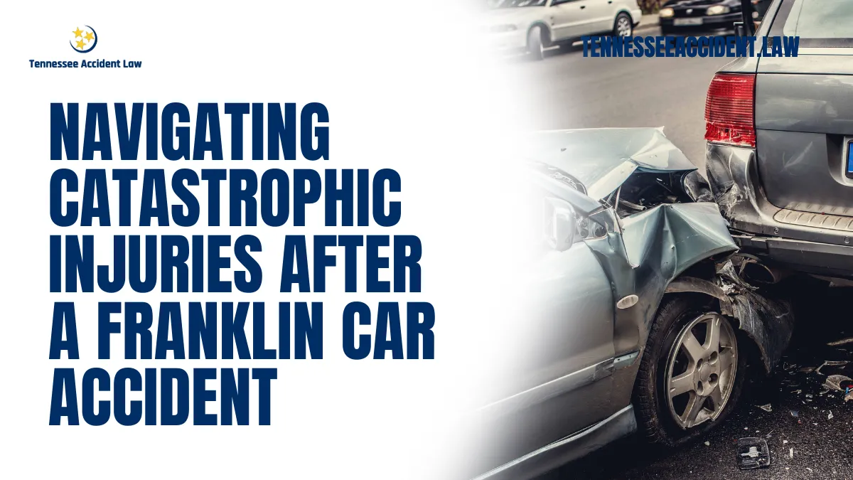 When facing the aftermath of a devastating car accident in Franklin, having a catastrophic injury car accident lawyer in Franklin by your side is essential. At Tennessee Accident Law, we understand the challenges you face. From mounting medical bills to navigating legal complexities, we are here to help you secure the compensation you deserve. Call us today at 615-212-9866 or complete our free case evaluation form for immediate assistance.