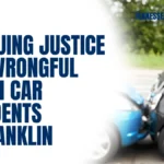 Losing a loved one in a car accident is an unimaginable tragedy, especially when the loss is due to someone else’s negligence. A wrongful death car accident in Franklin is more than just a personal loss; it’s a call to hold responsible parties accountable for their actions. At Tennessee Accident Law, we understand the pain and devastation families experience, and we are here to ensure justice is served. Contact us today at 615-212-9866 or complete a free case evaluation form to begin the path to justice.