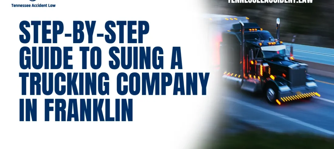 Understanding how to sue a trucking company Franklin is crucial when you or a loved one has suffered an injury due to a trucking accident. At Tennessee Accident Law, we specialize in catastrophic injury cases and have over 20 years of experience taking on powerful trucking companies and their insurers. This guide will walk you through the necessary steps to secure the justice and compensation you deserve.