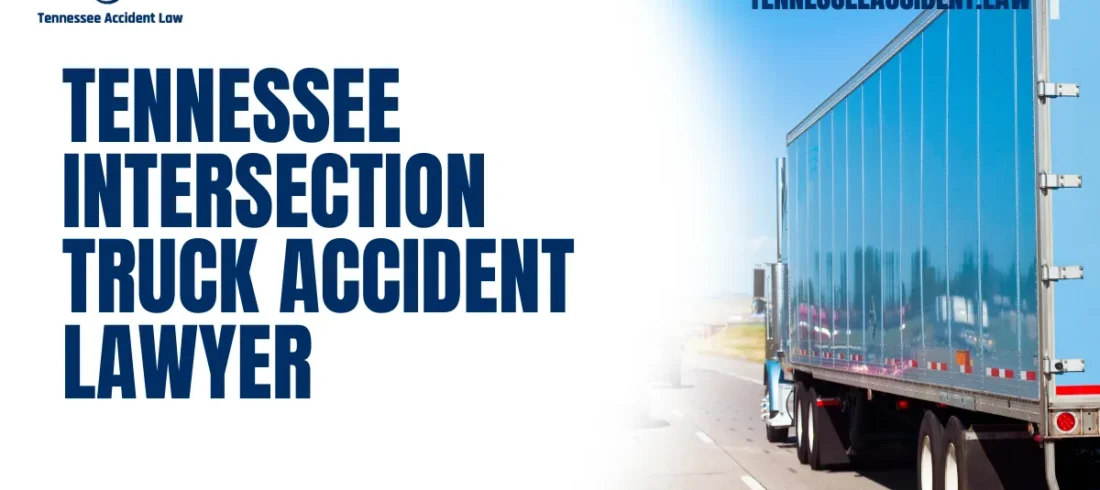 Navigating the aftermath of a truck accident can be an overwhelming experience. If you or a loved one has been involved in an intersection truck accident, Tennessee Accident Law is here to provide the support and legal representation you need. Our experienced intersection truck accident lawyers are dedicated to securing justice and maximizing compensation for victims of truck accidents.