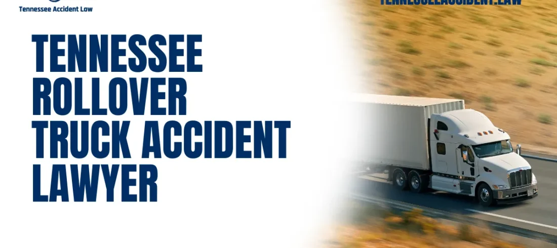 When devastating truck accidents occur, the consequences can be life-changing. Rollover accidents, in particular, are among the most catastrophic types of truck accidents, often resulting in severe injuries or fatalities. At Tennessee Accident Law, we specialize in providing expert legal assistance to victims of rollover truck accidents. If you or a loved one has been affected by such an accident, our team is here to help you seek justice and recover the compensation you deserve.