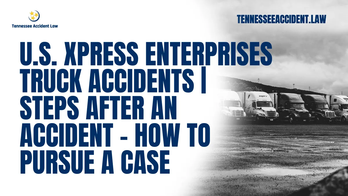 When accidents involving large trucks occur, the consequences can be devastating. At Tennessee Accident Law, we specialize in representing victims of truck accidents, ensuring they receive the compensation and justice they deserve. If you or a loved one has been injured in an accident involving U.S. Xpress Enterprises, a leading trucking company based in Tennessee, our experienced team is here to help.