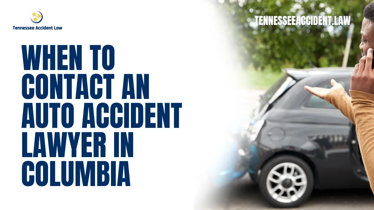 Accidents can disrupt lives in an instant, leaving victims overwhelmed and unsure about their next steps. At Tennessee Accident Law, we understand the stress and confusion that follows an accident. If you or a loved one has been injured in an auto accident in Columbia, it's crucial to know when to contact an auto accident lawyer in Columbia to protect your rights and secure the compensation you deserve.