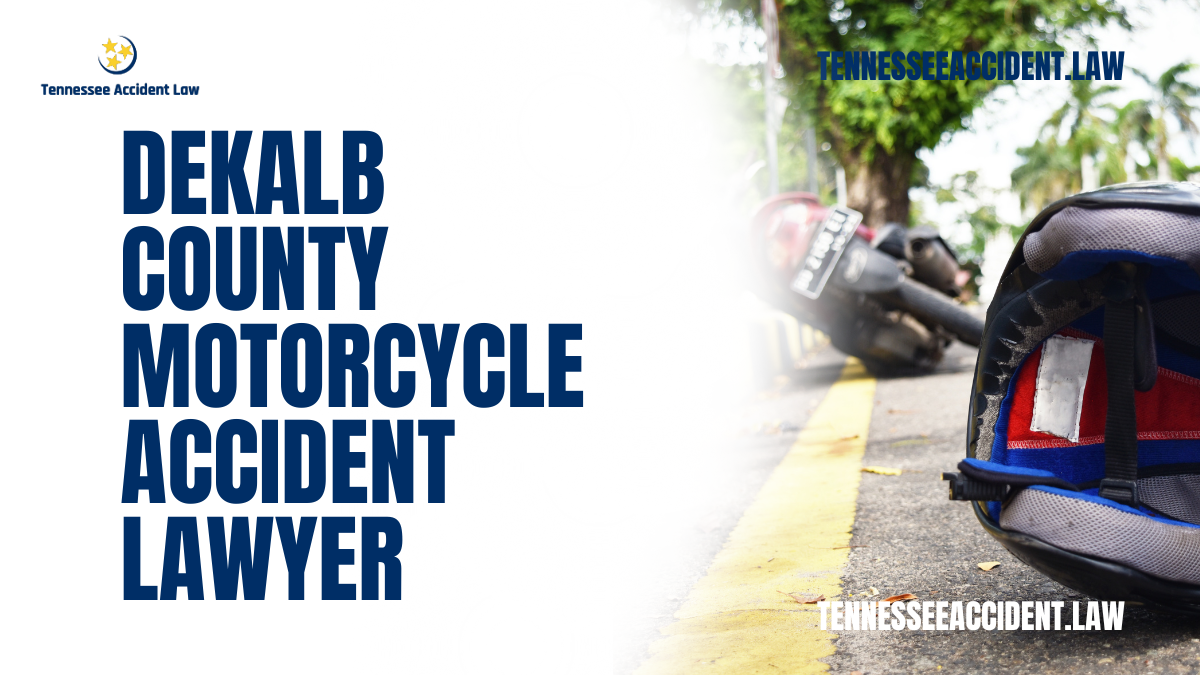 Motorcycle accidents can be devastating, often resulting in severe injuries, financial hardship, and emotional distress. If you or a loved one has been injured in a motorcycle accident in DeKalb County, you need a DeKalb County Motorcycle Accident Lawyer who understands the complexities of personal injury law and will fight for the compensation you deserve. At Tennessee Accident Law, we specialize in representing injured motorcyclists and their families, ensuring they receive full compensation for medical expenses, lost wages, and pain and suffering.