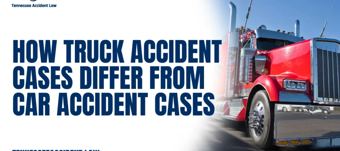 When someone suffers injuries in a motor vehicle collision, knowing the difference between truck accident vs car accident claims is essential. While both can result in serious injuries and legal disputes, the legal framework for each is vastly different. At Tennessee Accident Law, we represent victims who need trusted legal guidance to navigate these complicated cases and secure maximum compensation.
