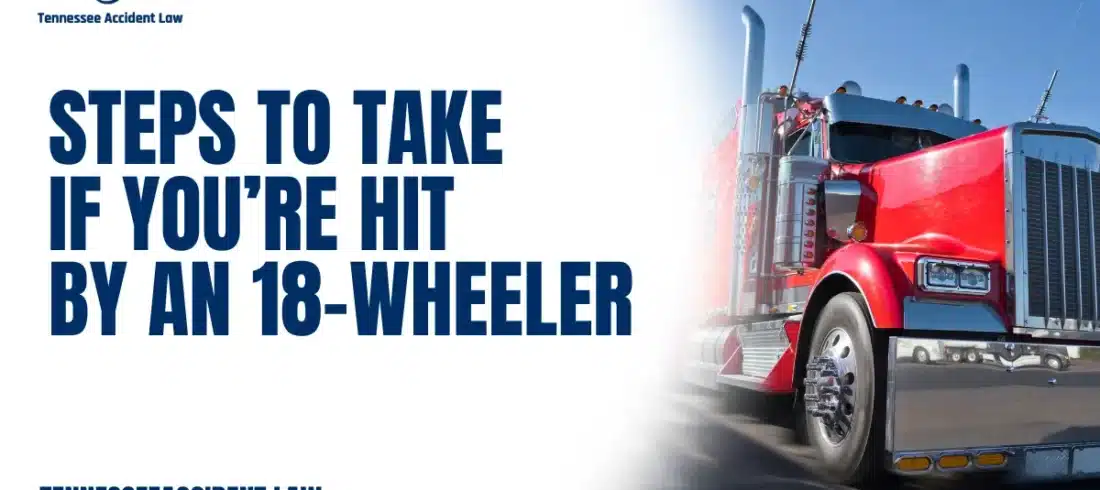 When you are involved in a collision with an 18-wheeler, the largest and heaviest vehicles on the road, taking the right 18-wheeler accident steps immediately can protect your health, your legal rights, and your financial future. At Tennessee Accident Law, we know the unique challenges and complexities that come with truck accidents. From the chaotic moments at the scene to the long recovery process, every step you take matters. This comprehensive guide outlines all the essential 18-wheeler accident steps to help you navigate this difficult time and maximize your chances of receiving full compensation.