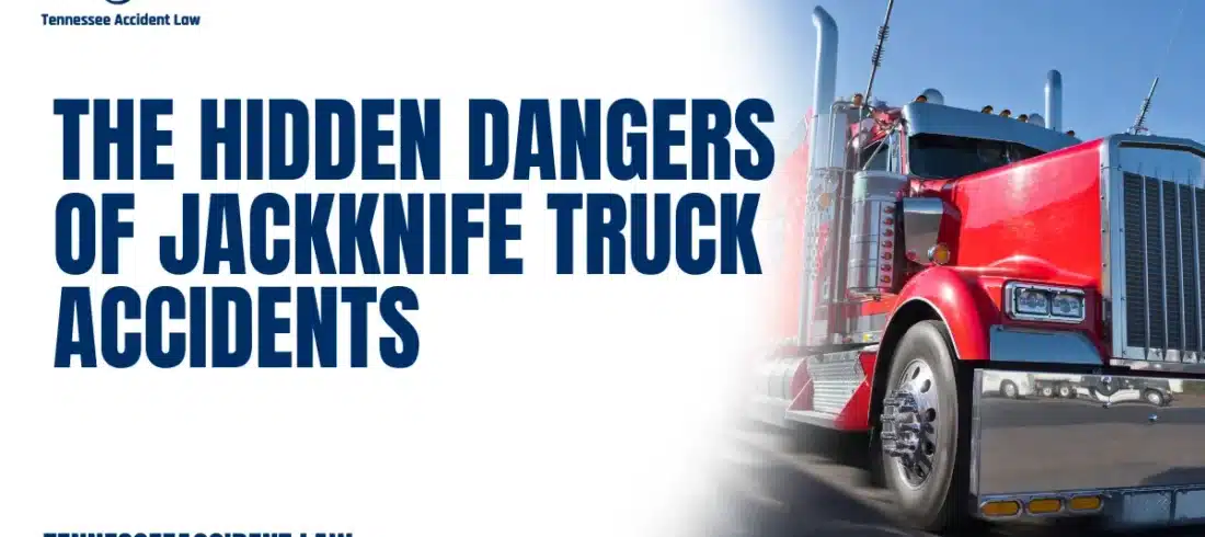 When it comes to catastrophic roadway collisions, few are as terrifying and deadly as jackknife truck accidents. These violent wrecks often result in massive property damage, devastating injuries, and tragic fatalities. At Tennessee Accident Law, we understand the profound impact these crashes have on victims and their families. If you or someone you love has been affected, completing our free case evaluation form or calling us now at 615-212-9866 can be your first step toward justice and compensation.
