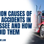 Truck accidents in Tennessee often result in devastating injuries and costly damages. Knowing the common causes of these accidents is key to prevention and protecting yourself on the road.