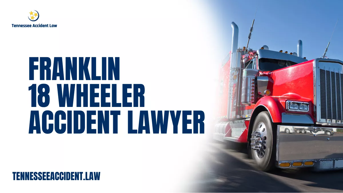 If you’ve been injured in a crash involving a commercial truck, you need a Franklin 18 wheeler accident lawyer who understands the devastating impact of large truck collisions and has the legal firepower to go toe-to-toe with trucking companies and their insurers. At Tennessee Accident Law, we help victims and their families pursue justice, maximize compensation, and get their lives back on track.