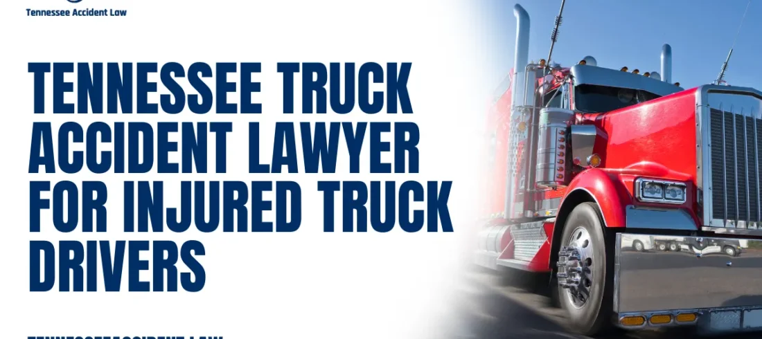 When a truck driver is injured in a collision, the legal and financial burdens can be overwhelming. At Tennessee Accident Law, we proudly stand up for the rights of truck drivers injured in accidents across Tennessee. If you are a professional driver hurt on the job, it is essential to retain a truck accident lawyer for truck drivers who knows the complexities of your case and the trucking industry.
