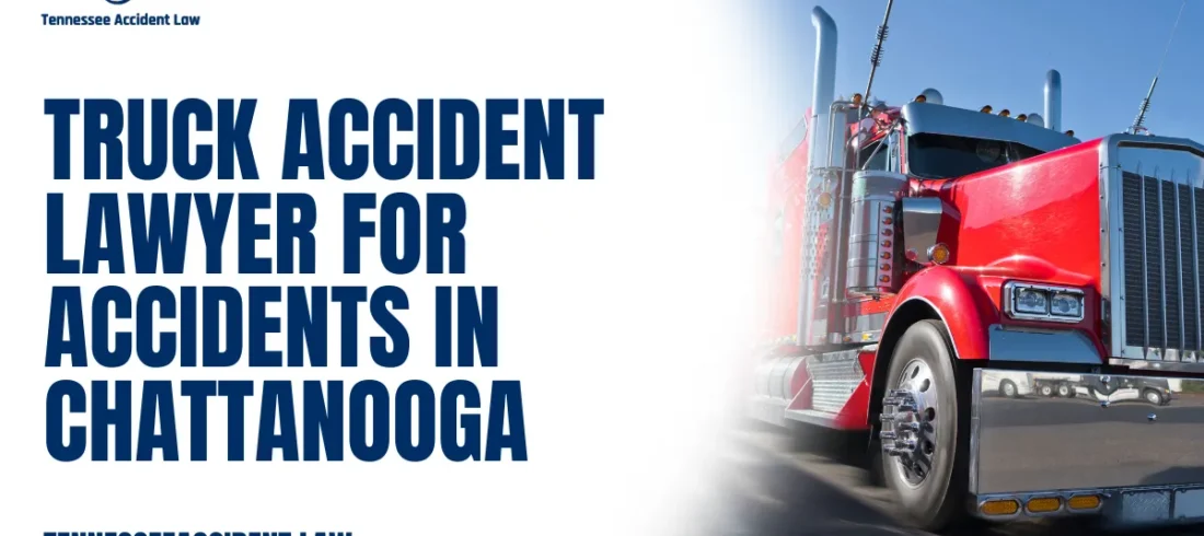 When it comes to truck accidents in Chattanooga, the stakes are often much higher than those in typical vehicle collisions due to the size, weight, and immense force of large commercial trucks. If you or a loved one has suffered injuries or financial losses because of a truck accident, securing the right legal representation is crucial. At Tennessee Accident Law, we specialize as your dedicated truck accident lawyer for accidents in Chattanooga, committed to protecting your rights and fighting to maximize your compensation.