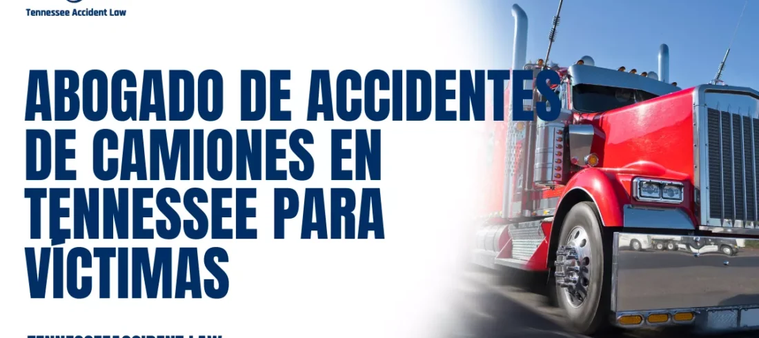 Cuando ocurre lo inimaginable en las carreteras y autopistas de Tennessee, y usted o un ser querido se convierte en víctima de un devastador accidente de camión, necesita más que esperanza: necesita la ayuda de un abogado de accidentes de camiones en Tennessee para víctimas que sepa lo que se necesita para ganar. En Tennessee Accident Law, dedicamos nuestros recursos, experiencia y compasión para luchar por quienes han sufrido lesiones graves o pérdidas debido a conductores negligentes, compañías de transporte irresponsables o defectos mecánicos en los vehículos.