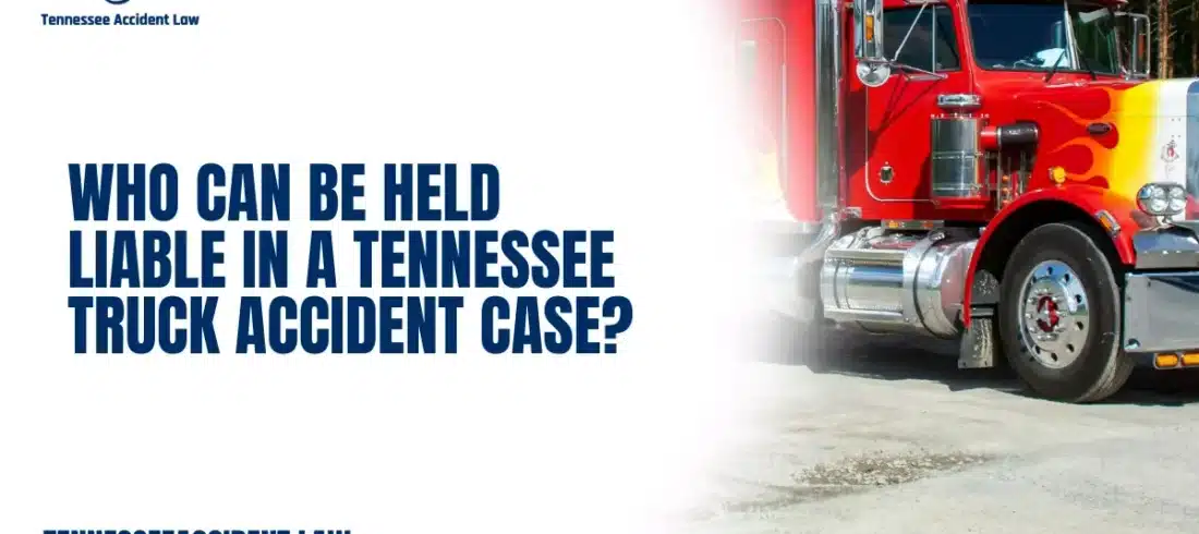 Truck accidents are among the most complex personal injury cases in Tennessee. Unlike typical car crashes that usually involve two drivers, commercial truck accidents often involve multiple potentially responsible parties. Determining who is legally liable requires a detailed investigation and a deep understanding of federal trucking regulations.